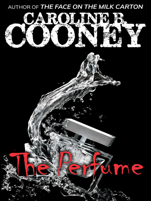 Title details for Perfume by Caroline B. Cooney - Available